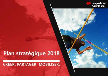 Le sport c’est pour la vie annonce son Plan stratégique 2018-2022